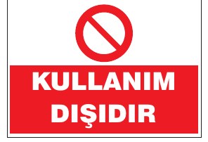 KULLANIM DIŞIDIR