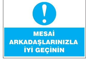 MESAİ ARKADAŞLARINIZLA İYİ GEÇİNİN