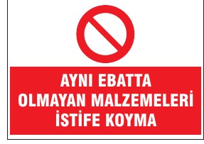 AYNI ERATTA OLMAYAN MALZEMELERİ İSTİFE KOYMA