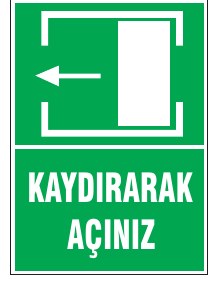 KAYDIRARAK AÇINIZ