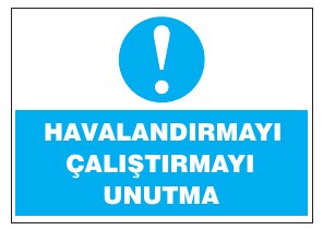 HAVALANDIRMAYI ÇALIŞTIRMAYI UNUTMA