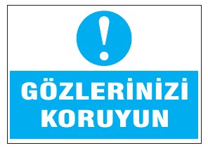 GÖZLERİNİZİ KORUYUN