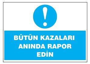 BÜTÜN KAZALARI ANINDA RAPOR EDİN