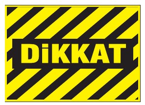 DİKKAT
