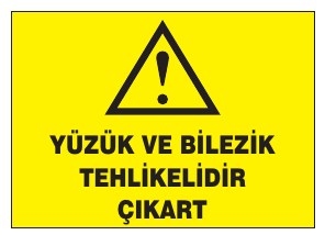 YÜZÜK VE BİLEZİK TEHLİKELİDİR ÇIKART