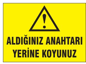 ALDIĞINIZ ANAHTARI YERİNE KOYUNUZ
