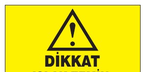 DİKKAT ISLAK ZEMİN, DİKKATLİ OL
