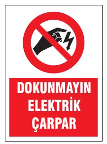 DOKUNMAYIN ELEKTRİK ÇARPAR