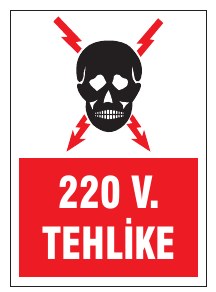 220 V. TEHLİKE