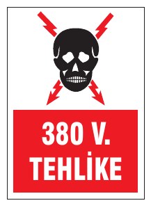 380 V. TEHLİKE