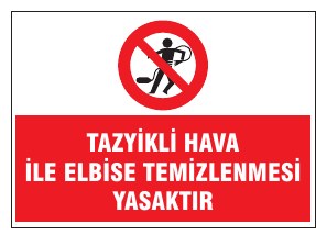 TAZYİKLİ HAVA İLE ELBİSE TEMİZLEMESİ YASAKTIR