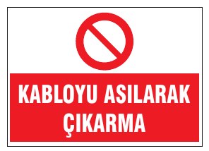 KABLOYU ASARAK ÇIKARMA