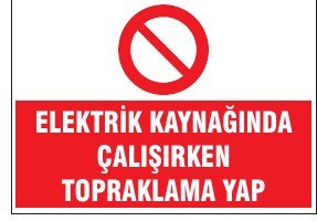 ELEKTRİK KAYNAĞINDA ÇALIŞIKEN TOPRAKLAMA YAP