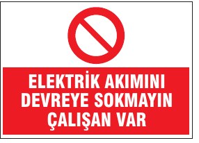 ELEKTRİK AKIMINI DEVREYE SOKMAYIN ÇALIŞAN VAR