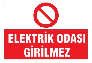 ELEKTRİK ODASI GİRİLMEZ