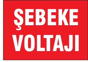 ŞEBEKE VOLTAJI