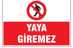 YAYA GİREMEZ
