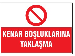 KENAR BOŞLUKLARINA YAKLAŞMA