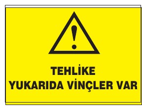 TEHLİKE YUKARDA VİNÇLER VAR
