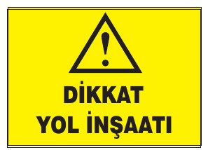DİKKAT YOL İNŞAATI