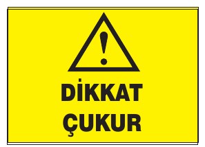 DİKKAT ÇUKUR