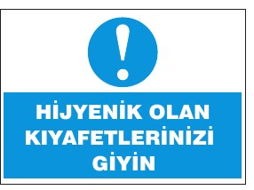 HİJYENİK OLAN KIYAFETLERİNİZİ GİYİN