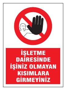 İŞLETME DAİRESİNDE YÜZÜKLÜ, KOLYE VE KULAKLIKLARLA ÇALIŞILAMAZ