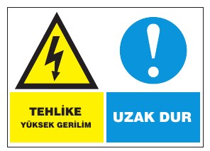 TEHLİKE UZAK DUR
