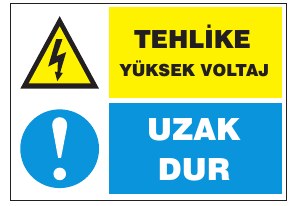 TEHLİKE UZAK DUR