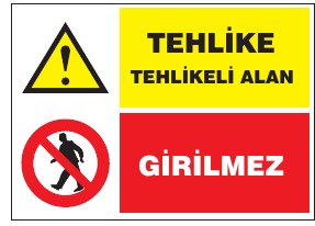 TEHLİKE GİRİLMEZ