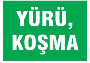 YÜRÜ KOŞMA
