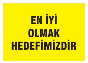 EN İYİ OLMAK HEDEFİMİZDİR