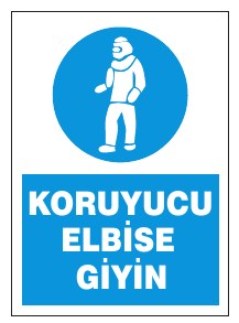 KORUYUCU ELBİSE GİYİN