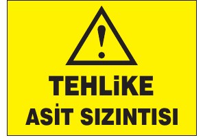 TEHLİKE ASİT SIZINTISI