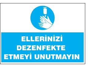 ELLERİNİZİ DEZENFEKTELİ SABUNLA YIKAMAYINIZ