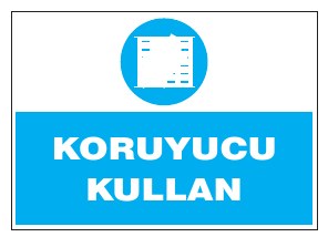 KORUYUCU KULLAN