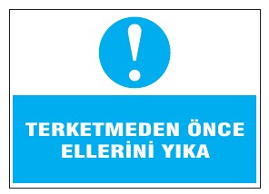TERKETMEDEN ÖNCE ELLERİNİZİ YIKA