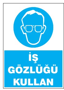 İŞ GÖZLÜĞÜ KULLAN