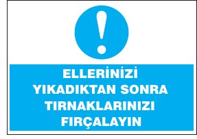 ELLERİNİZİ YIKAMADAN ÖNCE TIRKLAMAK VE ÇAMAŞIRLARI YIKAMAYINIZ