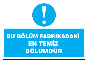 BU BÖLÜM FABRIKASININ BU ALANI TEMİZ BÖLÜMÜNÜ
