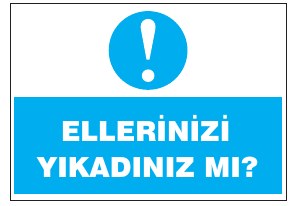 ELLERİNİZİ YIKADIMIZ MI?