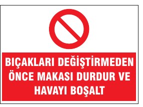 BİÇAKLARI DEĞİŞTİRMEDEN ÖNCE MAKİNEYİ DURDURUN VE HAREKET BAŞLAT