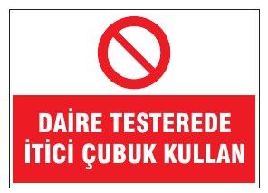 DAİRE TESTEREDE İTİCİ ÇUBUK KULLAN