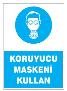 KORUYUCU MASKENİ KULLAN