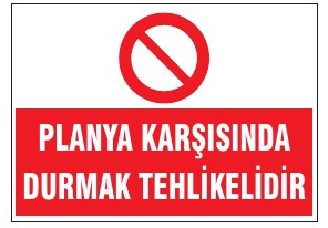 PLANYA KARŞISINDA DURMAK TEHLİKELİDİR