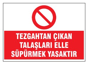 TEZGAHTAN ÇIKAN TALAŞLARI ELLE SÜPÜRMEK YASAKTIR