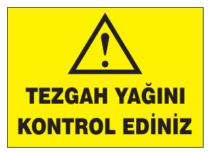 TEZGAH YAĞINI KONTROL EDİNİZ