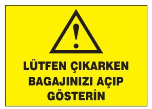LÜTFEN ÇIKARKEN BARAJINIZI AÇIP GÖSTERİN