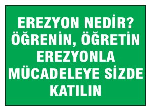 EREZYON NEDİR? ÖĞRENİN, ÖĞRETİN EREZYONLA MÜCADELEYE SİZDE KATILIN