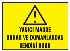 YANCI MADDE BUHAR VE DUMANLARDAN ÜZERİNİ KORU